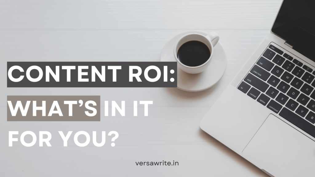 Content ROI: Everything you need to know